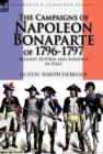 The Campaigns of Napoleon Bonaparte of 1796-1797 Against Austria and Sardinia in Italy - Book