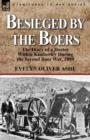 Besieged by the Boers : the Diary of a Doctor Within Kimberley During the Second Boer War, 1899 - Book