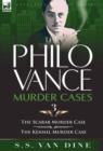 The Philo Vance Murder Cases : 3-The Scarab Murder Case & the Kennel Murder Case - Book