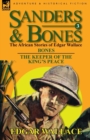 Sanders & Bones-The African Adventures : 3-Bones & the Keepers of the King's Peace - Book