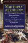 Mariners' Adventures in the Napoleonic Age : Three Accounts of Escape and Adventure - Book