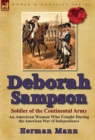 Deborah Sampson, Soldier of the Continental Army : An American Woman Who Fought During the American War of Independence - Book