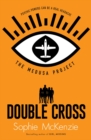 The Medusa Project: Double-Cross - Sophie McKenzie