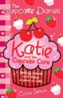 The Cupcake Diaries: Katie and the Cupcake Cure - Book