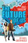The Future of Us - Book