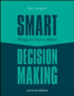 Smart Things to Know About Decision Making - eBook
