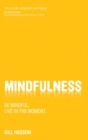 Mindfulness : Be mindful. Live in the Moment. - eBook