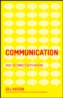 Communication : How to Connect with Anyone - Book