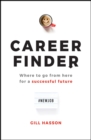Career Finder : Where to go from here for a Successful Future - Book