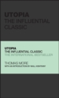 Utopia : The Influential Classic - Thomas More