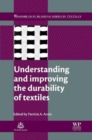 Understanding and Improving the Durability of Textiles - Book