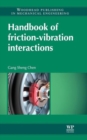 Handbook of Friction-Vibration Interactions - Book