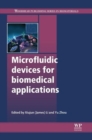 Microfluidic Devices for Biomedical Applications - Book