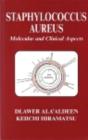 Staphylococcus Aureus : Molecular and Clinical Aspects - eBook