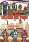 Suffolk Smugglers' Pubs - Book