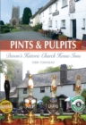 Pints and Pulpits : Devon's Historic Church House Inns - Book