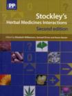 Stockley's Herbal Medicines Interactions : A Guide to the Interactions of Herbal Medicines - Book