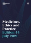 Medicines, Ethics and Practice 44 2021 - Book