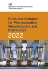 Rules and Guidance for Pharmaceutical Manufacturers and Distributors (Orange Guide) 2022 - Book