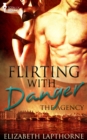 Flirting With Danger - eBook