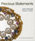 Precious Statements: John Donald : Designer & Jeweller - Book