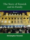 The Story of Fenwick and its Family - Book