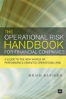 The Operational Risk Handbook for Financial Companies : A guide to the new world of performance-oriented operational risk - eBook