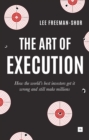 The Art of Execution - Book