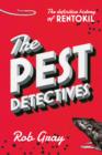 The Pest Detectives : The Definitive Guide to Rentokil - Book