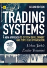 Trading Systems 2nd edition : A new approach to system development and portfolio optimisation - Book