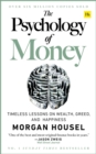 The Psychology of Money : Timeless lessons on wealth, greed, and happiness - eBook