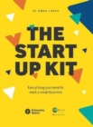 The StartUp Kit : Everything you need to start a small business - Book