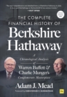 The Complete Financial History of Berkshire Hathaway : A Chronological Analysis of Warren Buffett and Charlie Munger's Conglomerate Masterpiece - Book