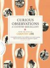 Curious Observations: A Country Miscellany - Book