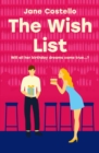 The Wish List : The Big 3-0 is looming, but there's so much still to do... The hilarious novel from the Sunday Times bestselling author - eBook