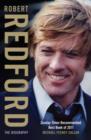 Robert Redford : The Biography - Michael Feeney Callan