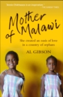 Mother of Malawi : She created an oasis of love in a country of orphans - eBook
