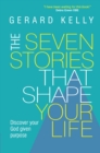 The Seven Stories that Shape Your Life - Book