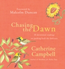 Chasing the Dawn : 40 devotional readings on pushing back the darkness - Book