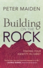 Building on the Rock : Finding your identity in Christ - eBook