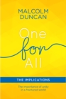 One For All: The Implications : The importance of unity in a fractured world - Book