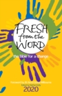 Fresh from the Word 2020 : The Bible for a change - Book
