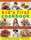 Best Ever Step-by-step Kid's First Cookbook - Book