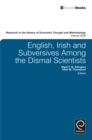 English, Irish and Subversives Among the Dismal Scientists - Book