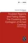 Troubled Regions and Failing States : The Clustering and Contagion of Armed Conflict - eBook