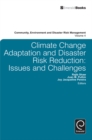 Climate Change Adaptation and Disaster Risk Reduction : Issues and Challenges - eBook