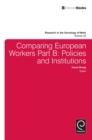 Comparing European Workers : Policies and Institutions - Book