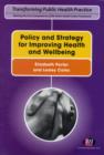 Policy and Strategy for Improving Health and Wellbeing - Book