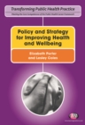 Policy and Strategy for Improving Health and Wellbeing - eBook