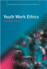 Youth Work Ethics - Jonathan Roberts